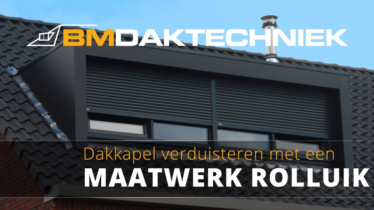 Dakkapel verduisteren met een rolluik - BM Daktechniek