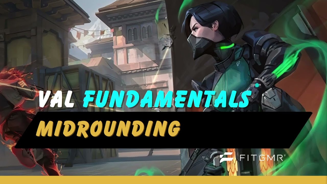 Valorant Masterclass | Mid Rounding | Coach Nano