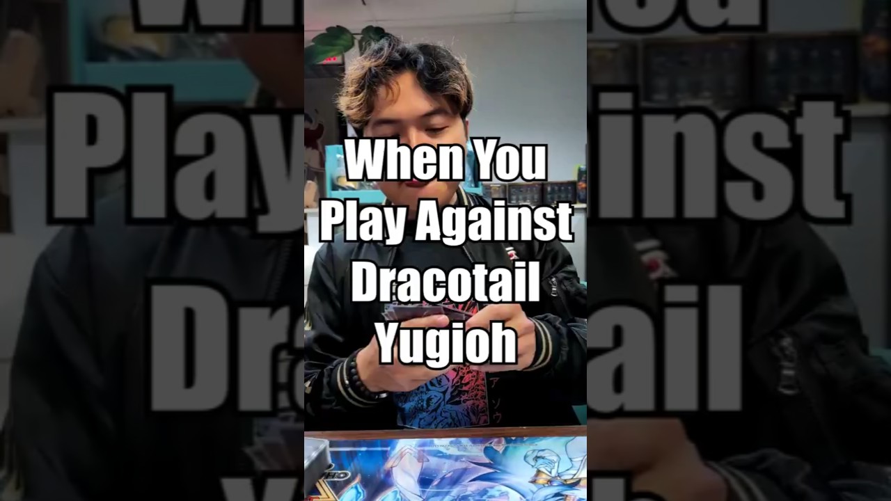 When You Play Against Dracotail Yugioh