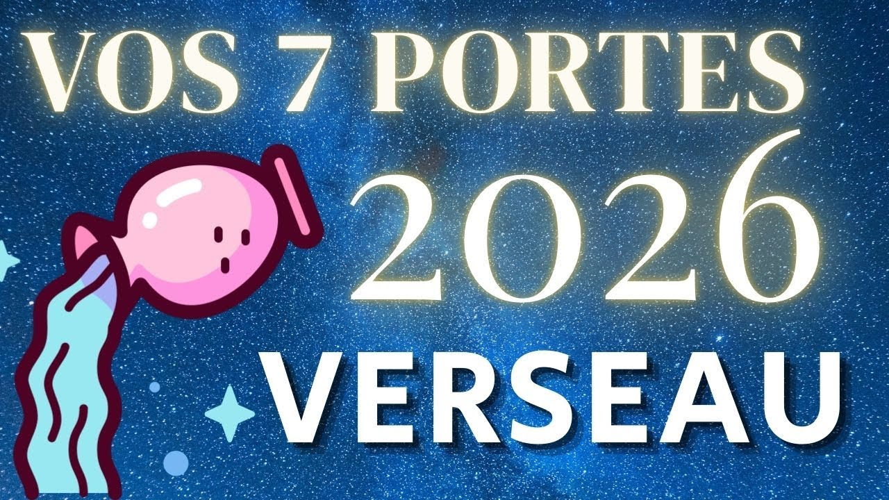 ♒VERSEAU 2026: Votre grande percée vous ouvre l’abondance ✨