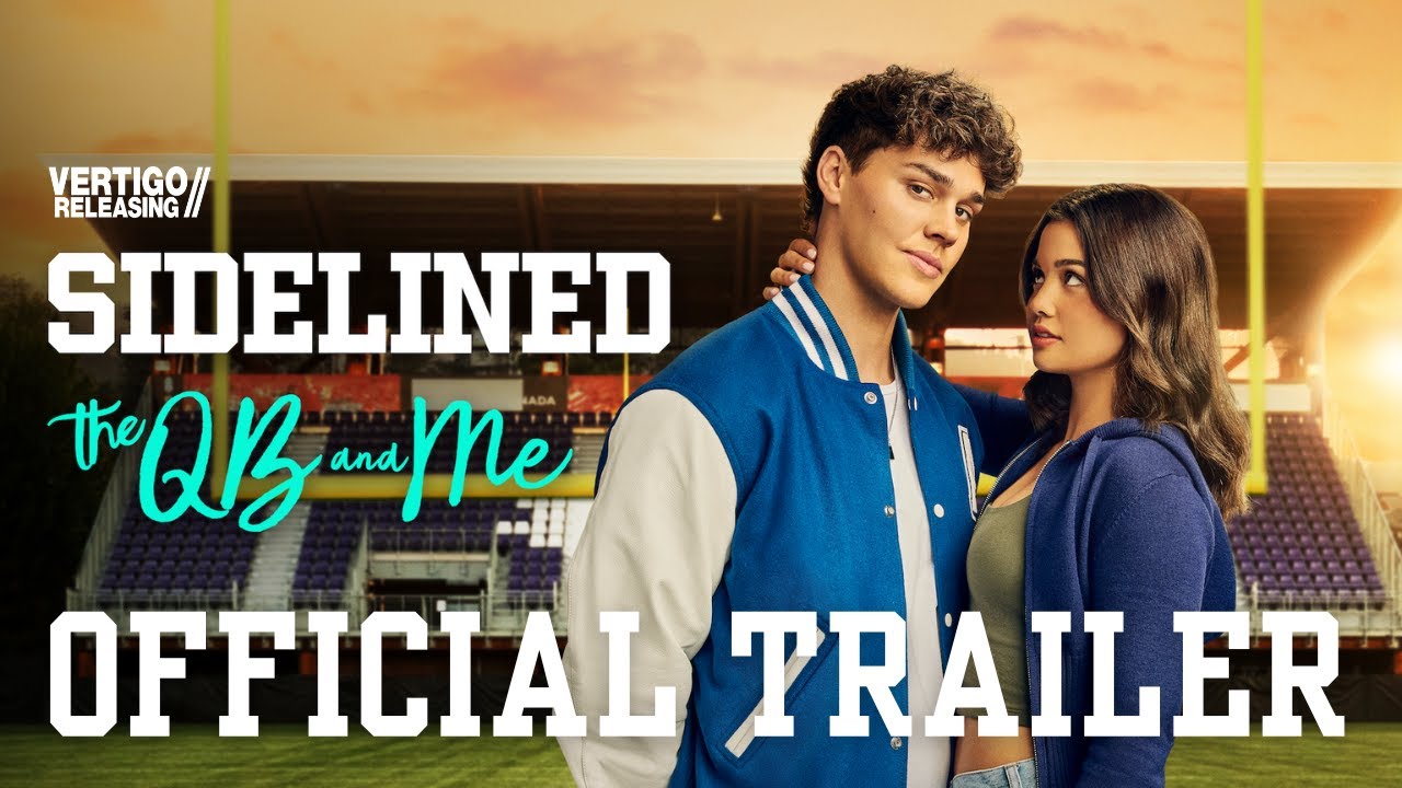 Sidelined: The QB and Me | Official Trailer (2025) | Now On Digital