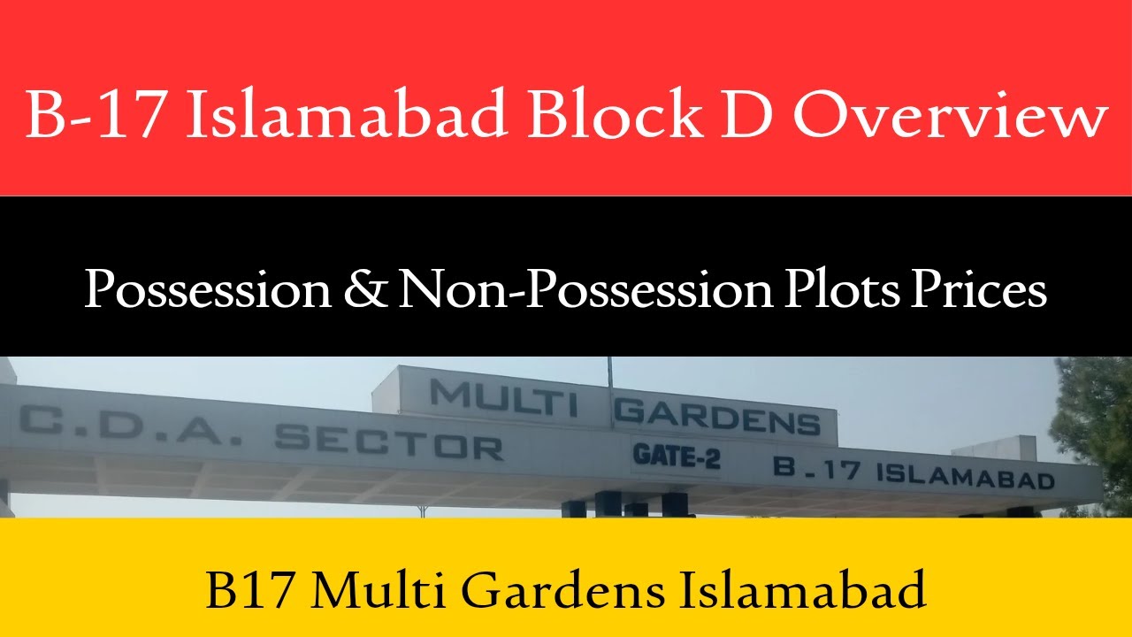 B-17 Multi Gardens Block D: 2026 Plot Prices & Possession Update | School & Commercials|MPCHS
