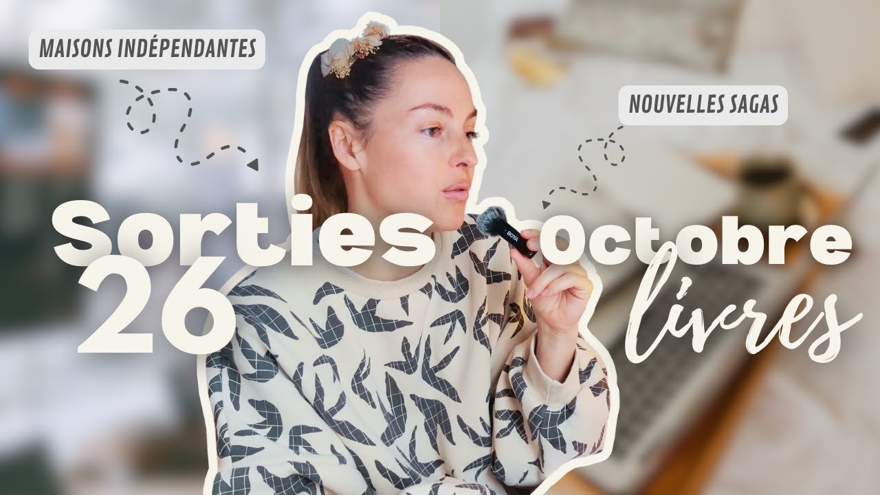 Ces SORTIES D'OCTOBRE qui m'ont tentée ! 26 LIVRES à découvrir.