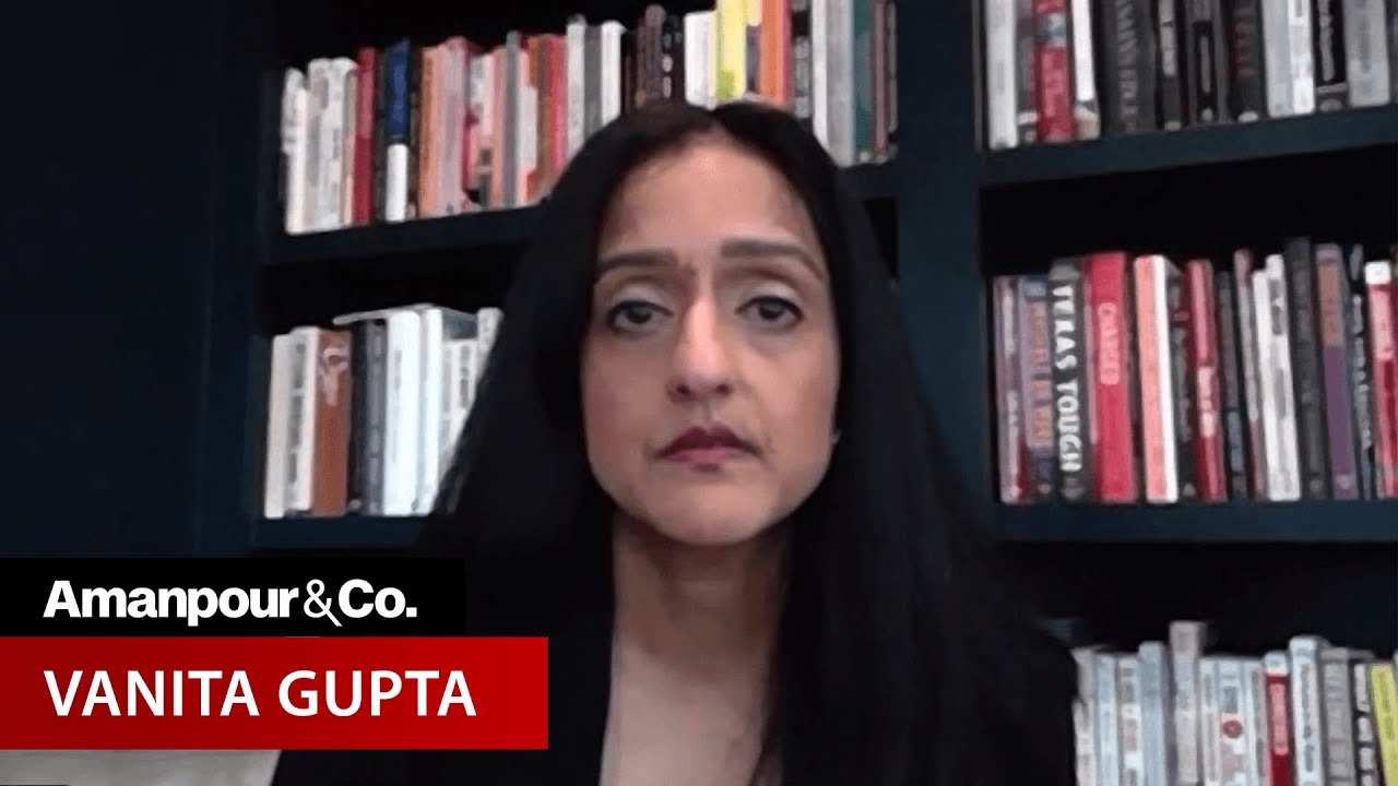 Vanita Gupta on How to Reform the U.S. Police | Amanpour and Company