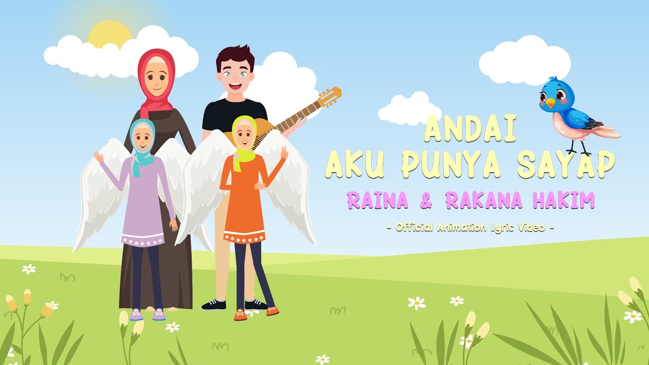 ANDAI AKU PUNYA SAYAP - RAINA & RAKANA HAKIM | OFFICIAL ANIMATION LYRIC VIDEO