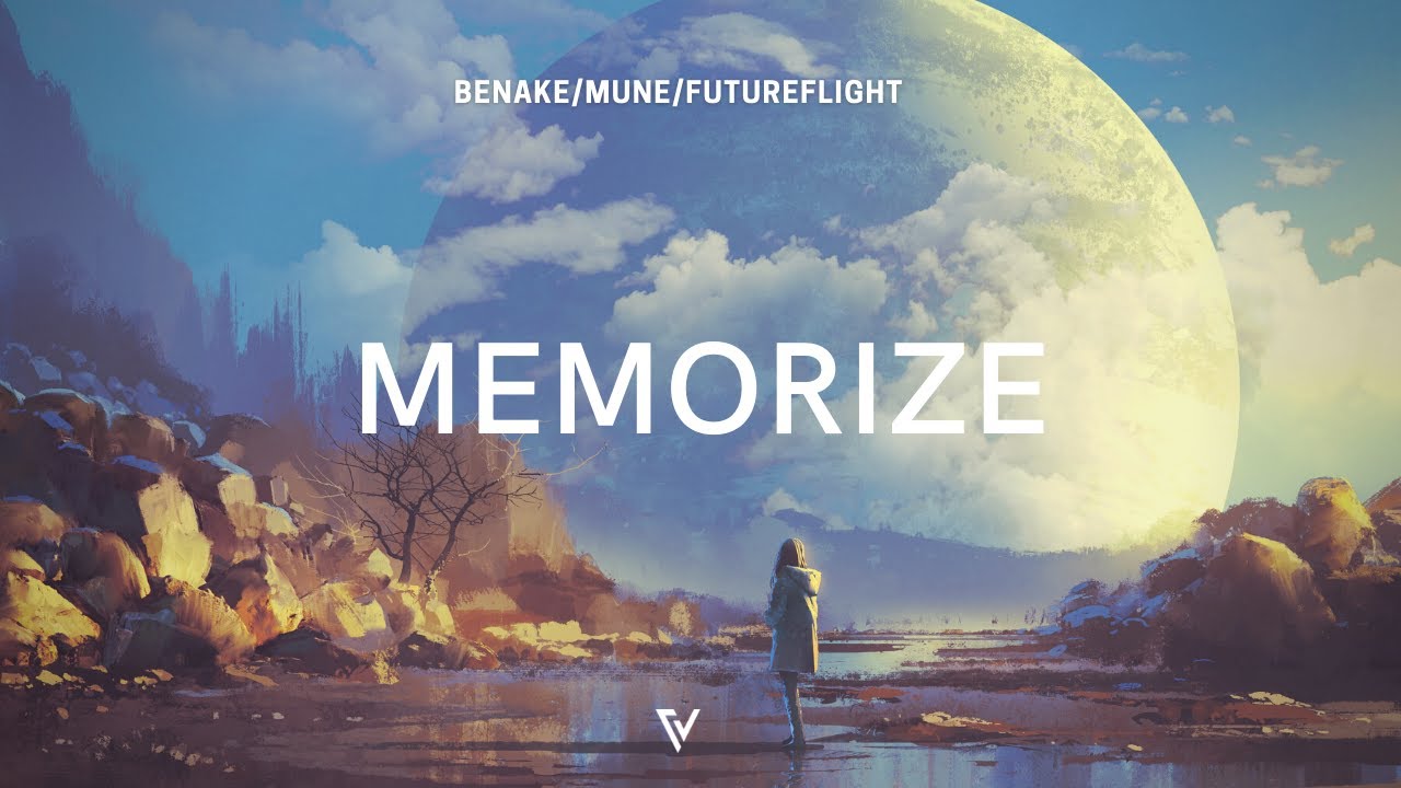 Benake/MUNE/Future Flight - Memorize