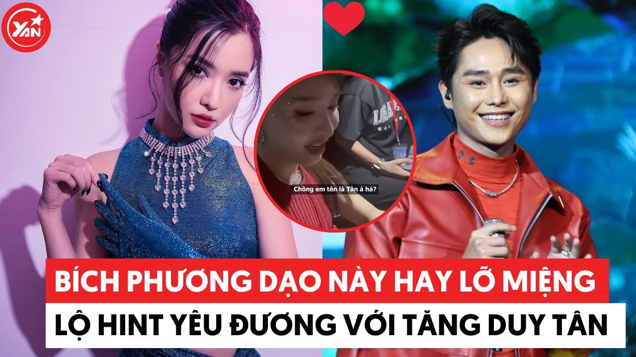 Bích Phương dạo này hay lỡ miệng lộ hint yêu đương với Tăng Duy Tân #bichphuong #tangduytan