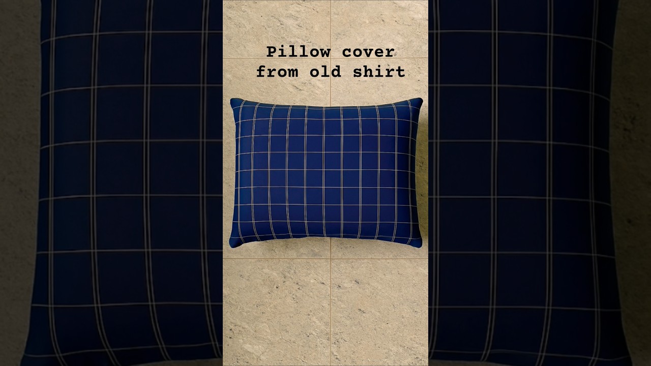 pillow cover from old shirt #recycle #diy #reuse #oldtonew #oldshirtreuse #easy #5mindiy #easiest