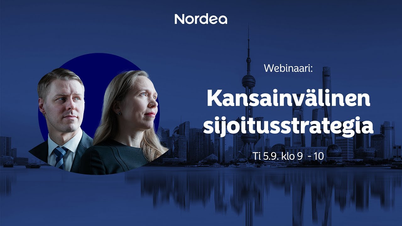 Kansainvälinen sijoitusstrategia syyskuussa | Nordea Pankki 5.9.2023
