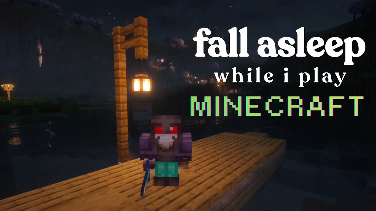 Fall Asleep While I Play Minecraft - ASMR