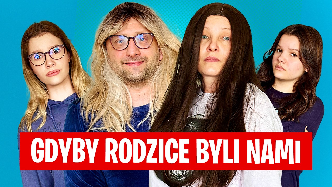 Gdyby rodzice zachowywali się jak my