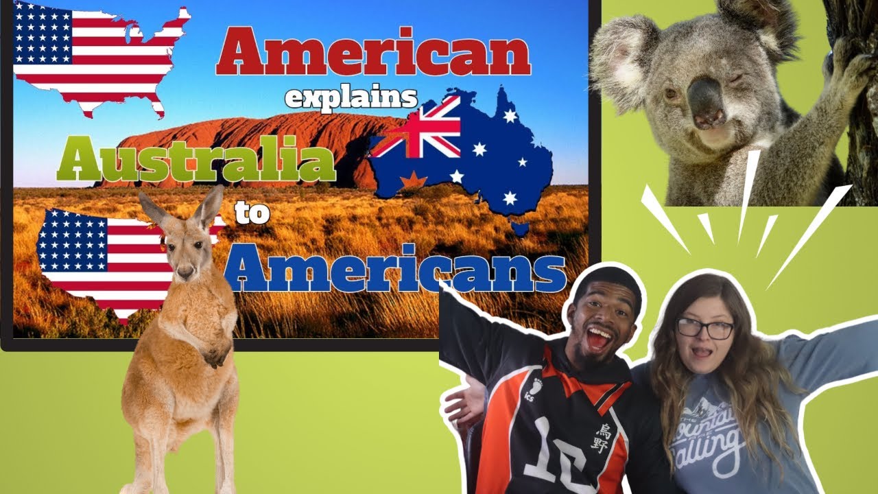 AMERICANS REACT TO American Explains Australia To Americans