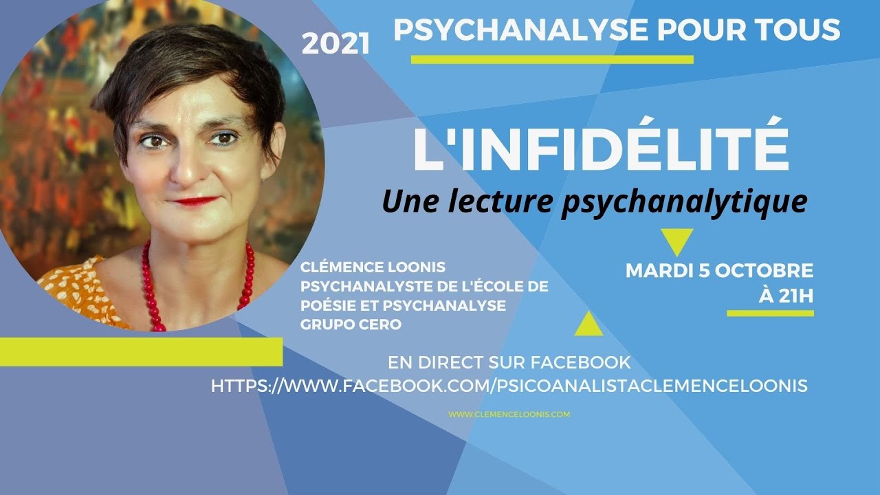 L'INFIDÉLITÉ - PSYCHANALYSE POUR TOUS. 6 OCTOBRE 2021