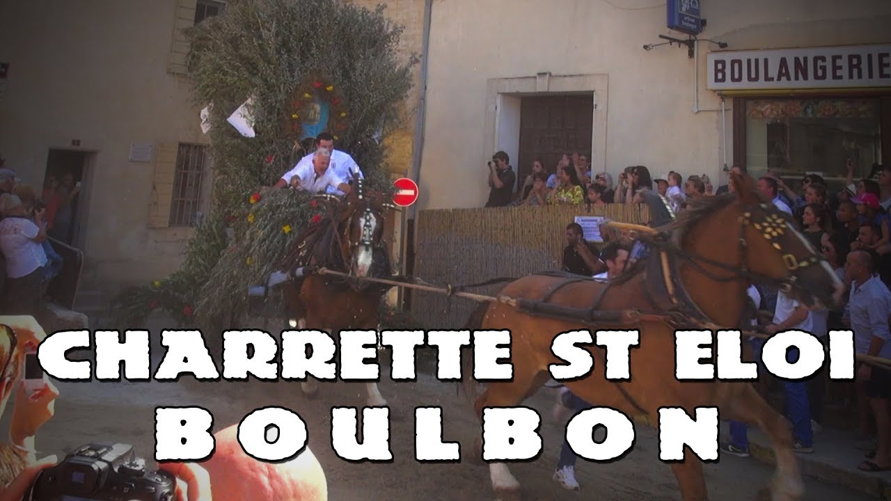 BOULBON Charrette St Eloi 25-08-2019 🔔