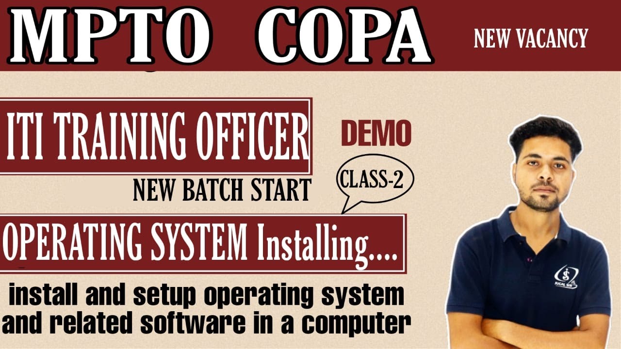 Class-2 | Install And Setup Operating system And Related software in a Computer | MPTO COPA