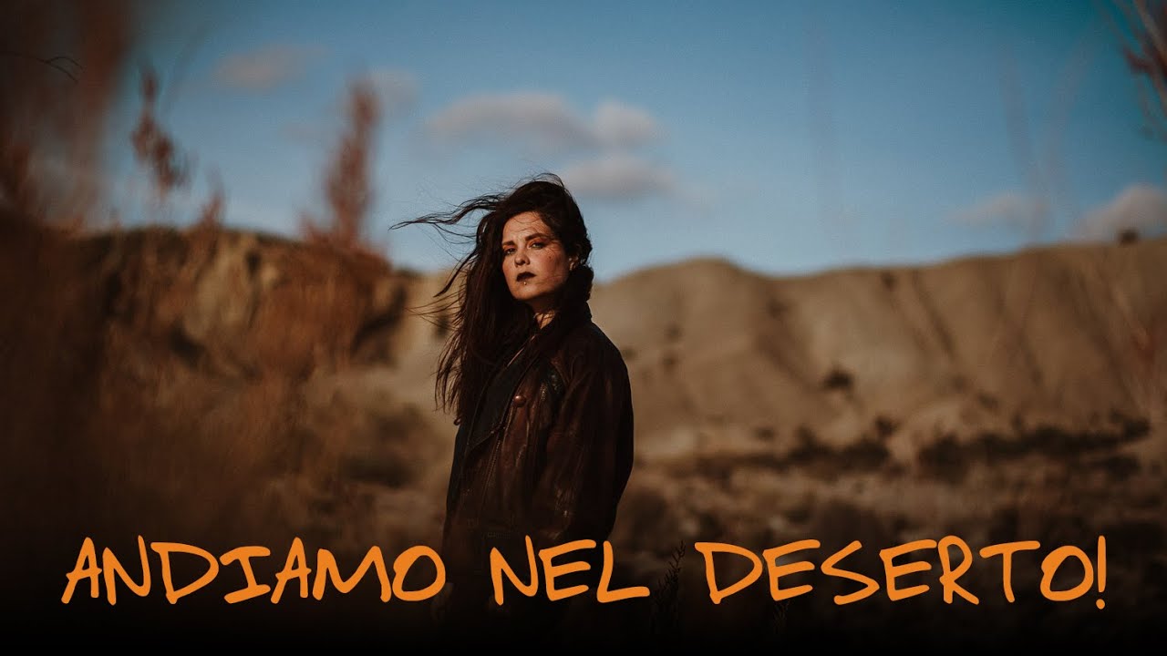ANDIAMO NEL DESERTO - Servizio fotografico WOW!