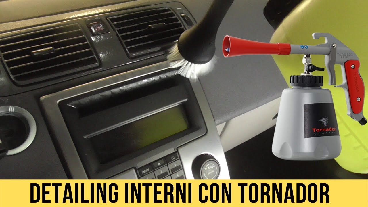 DETAILING INTERNI CON TORNADOR 1° PARTE