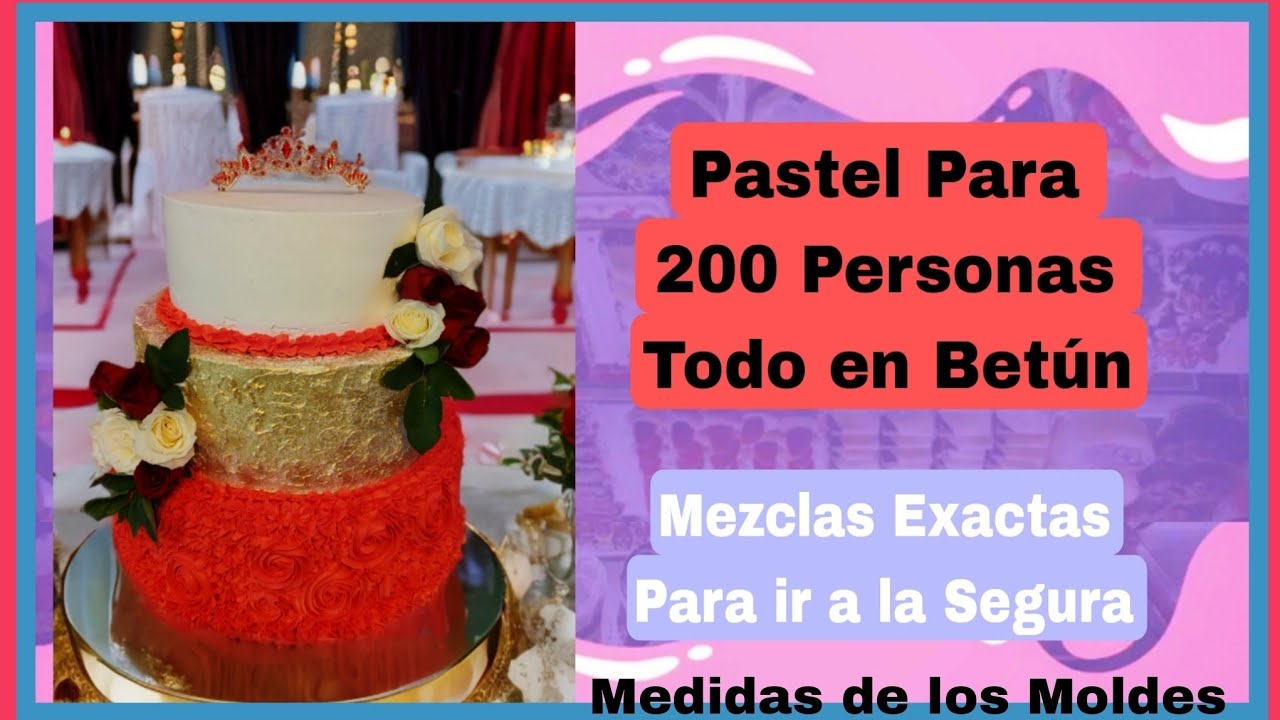 Pastel para 200 personas/ todo en betún/  con las mezclas exactas/para ir a la segura.