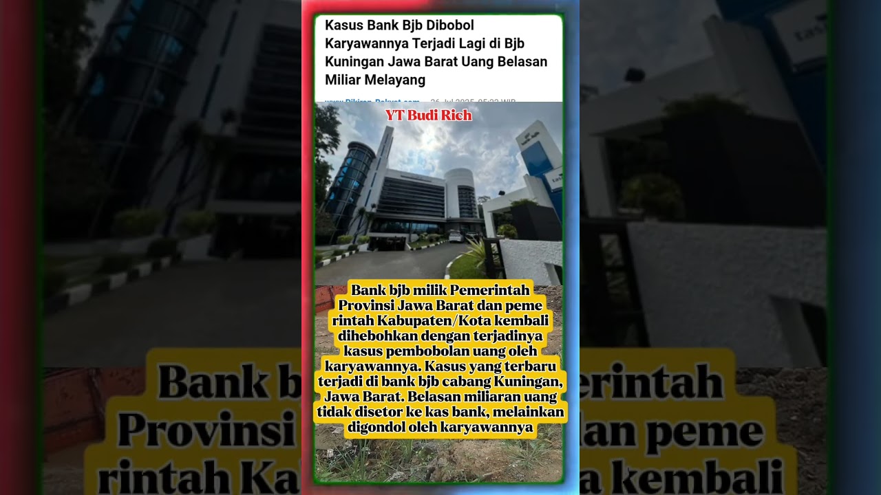 Kasus bank BJB di bobol karyawan nya terjadi lagi #shortsvideo #beritaterkini #beritaviral #bankbjb