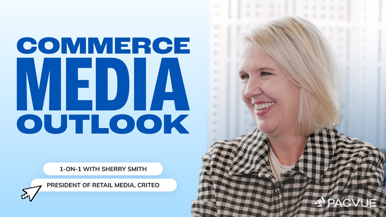 2026 Commerce Media Outlook: 1-on-1 with Criteo's Sherry Smith