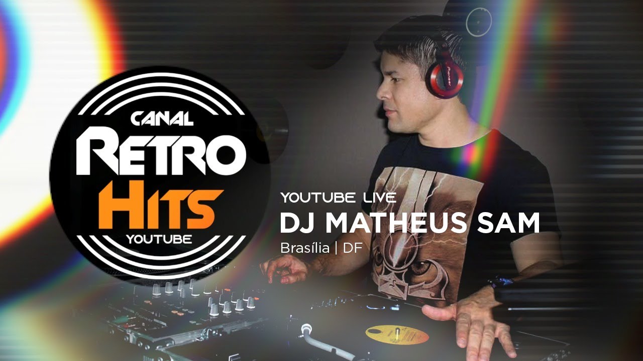 LIVE RETRO HITS COM O DJ MATHEUS SAM - FLASHBACK, EURODANCE, SYNTHPOP, FREESTYLE, HOUSE - CRH!