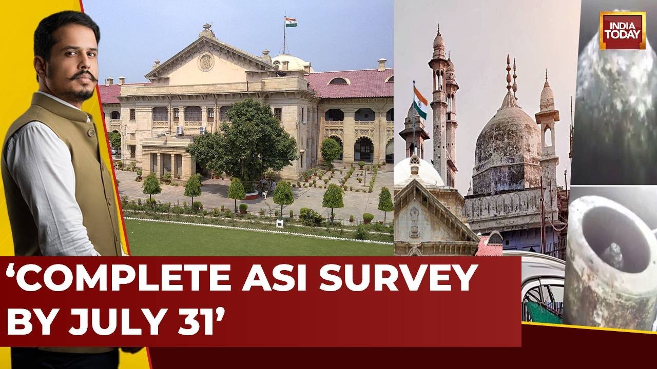 Gyanvapi Case: Allahabad HC Allows ASI Survey, Complete ASI Survey By July 31