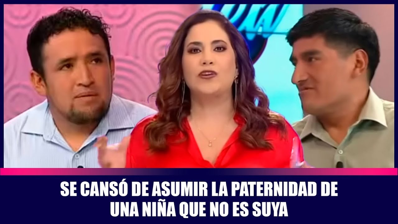 Se cansó de asumir la paternidad de una niña que no es suya | Andrea