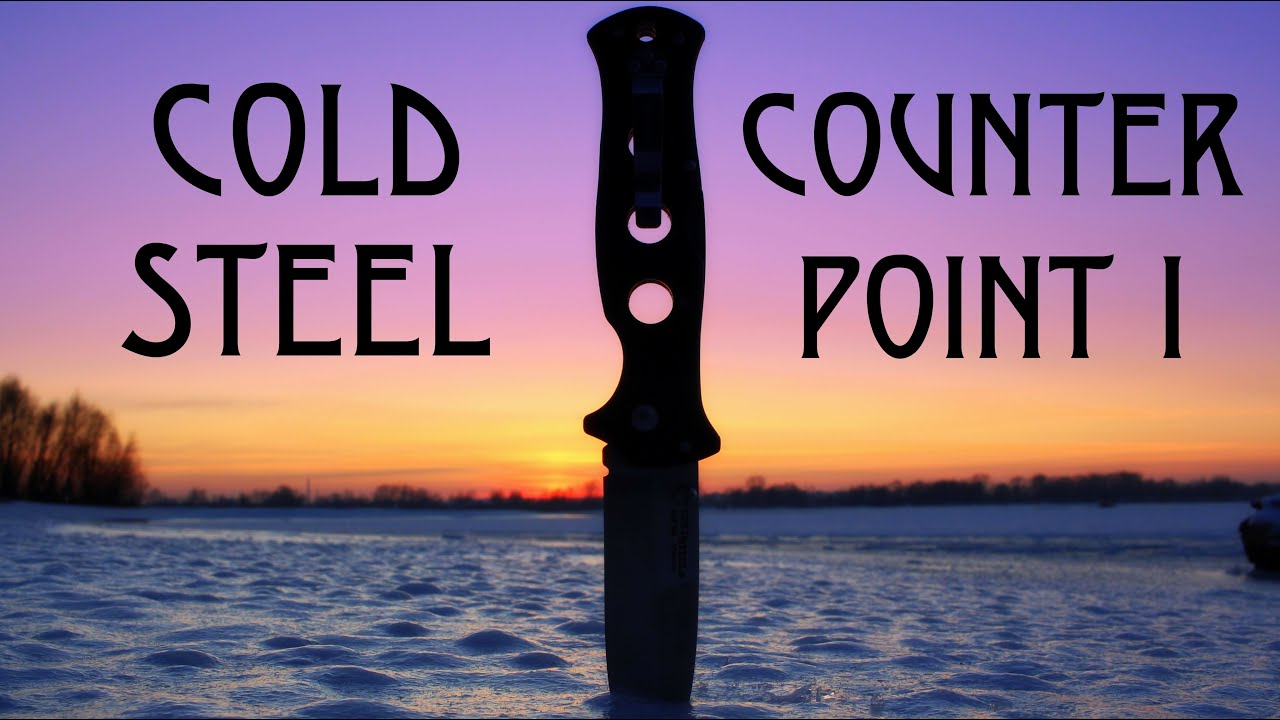 Мой выбор складного ножа за 10.000₽: Cold Steel Counter Point I