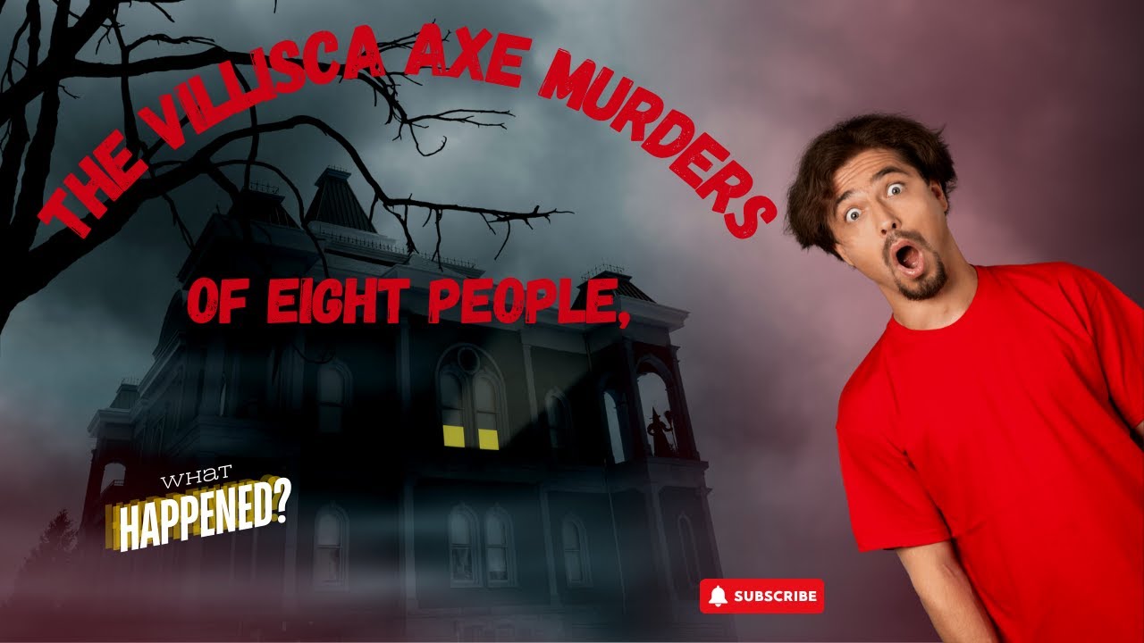The Villisca Axe Murders: Unraveling Iowa's Most Infamous Unsolved Case