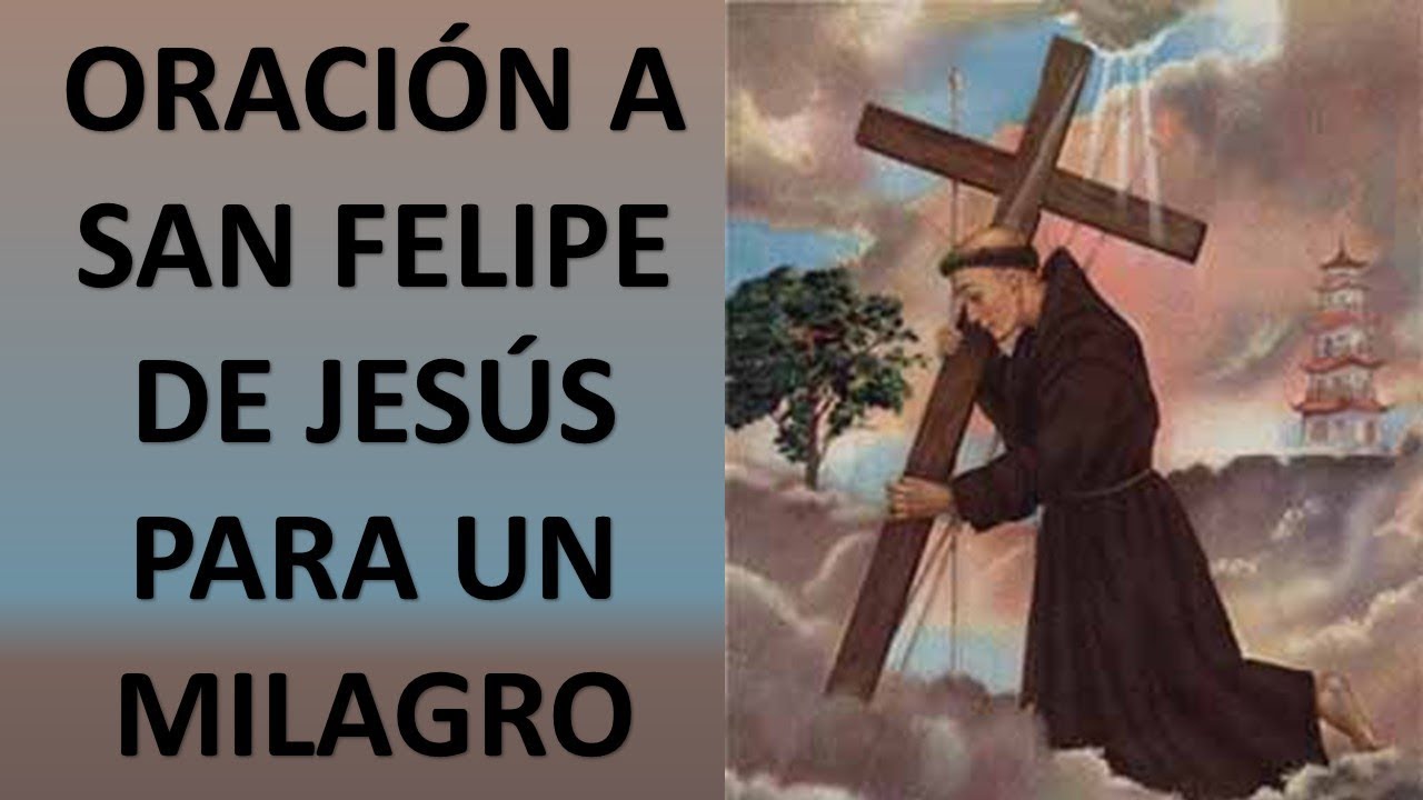 ▶ ORACIÓN PODEROSA A SAN FELIPE DE JESÚS PARA PEDIR UN MILAGRO - ORACION Y PAZ