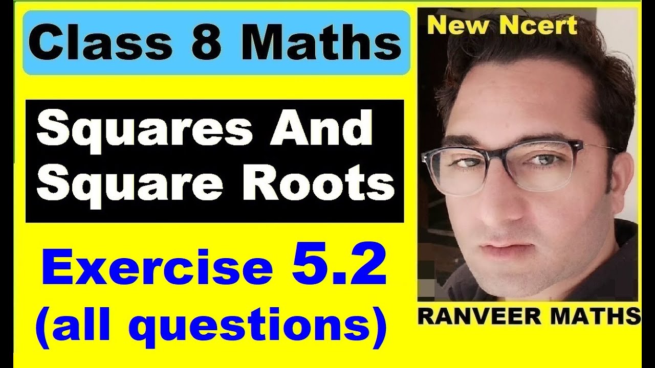 Class 8 Maths , Ex.5.2 Q1,Q2 (Squares And Square Roots) New Ncert | Ranveer Maths 8
