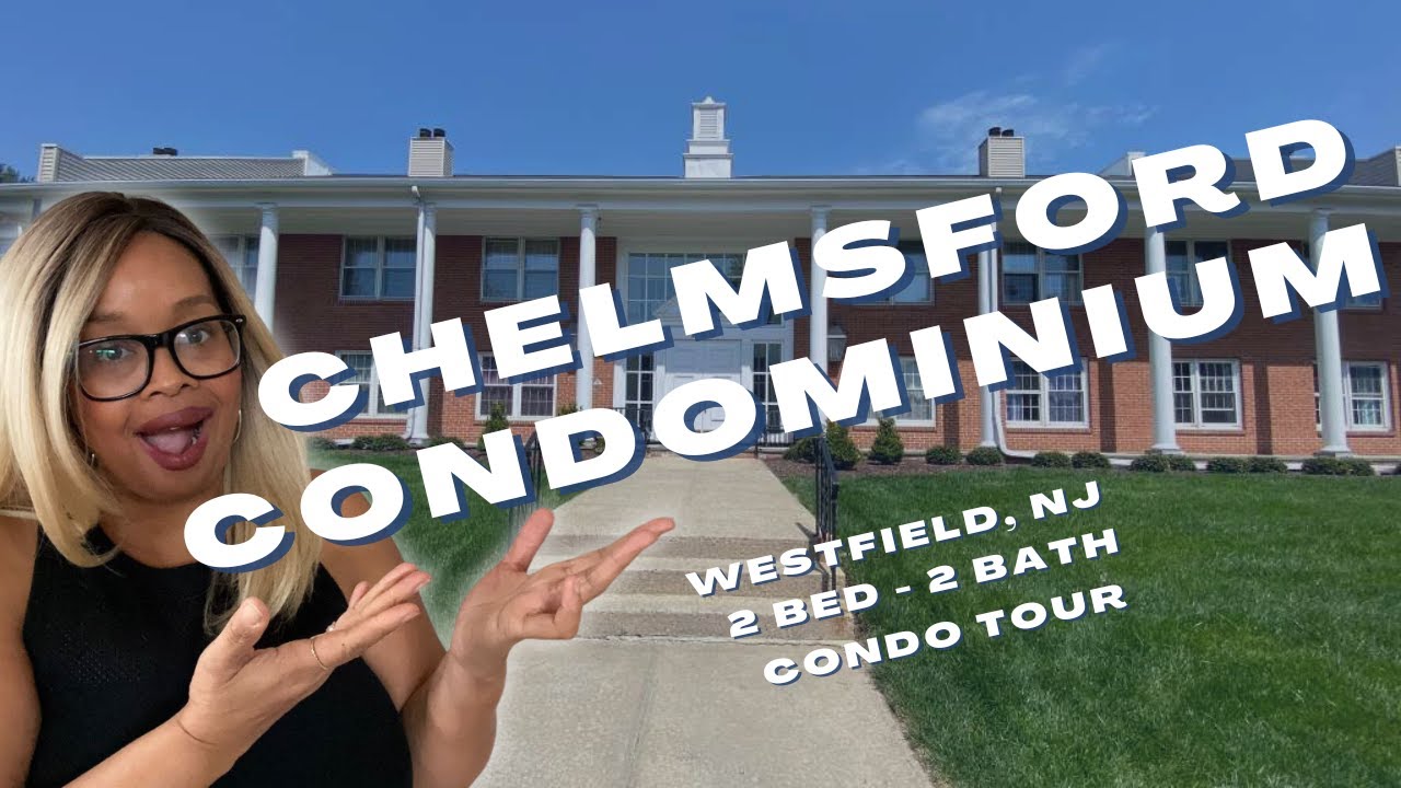 Condo in Westfield New Jersey || Chelmsford Condominium Tour || Living in Westfield NJ