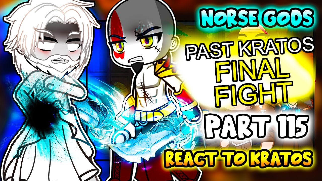 Norse Gods react to Kratos Part 115 || GOW Ragnarök || - Gacha Club React