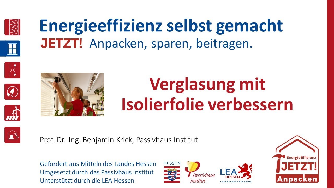 DIY-Verglasungen mit Isolierfolie verbessern