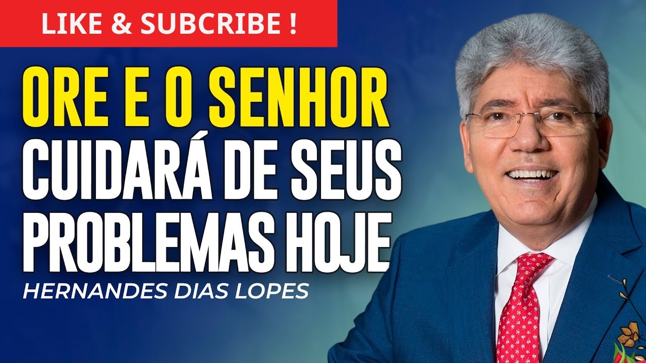 HERNANDES DIAS LOPES | ORE E O SENHOR CUIDARÁ DE SEUS PROBLEMAS - Wisdom From Scripture TV