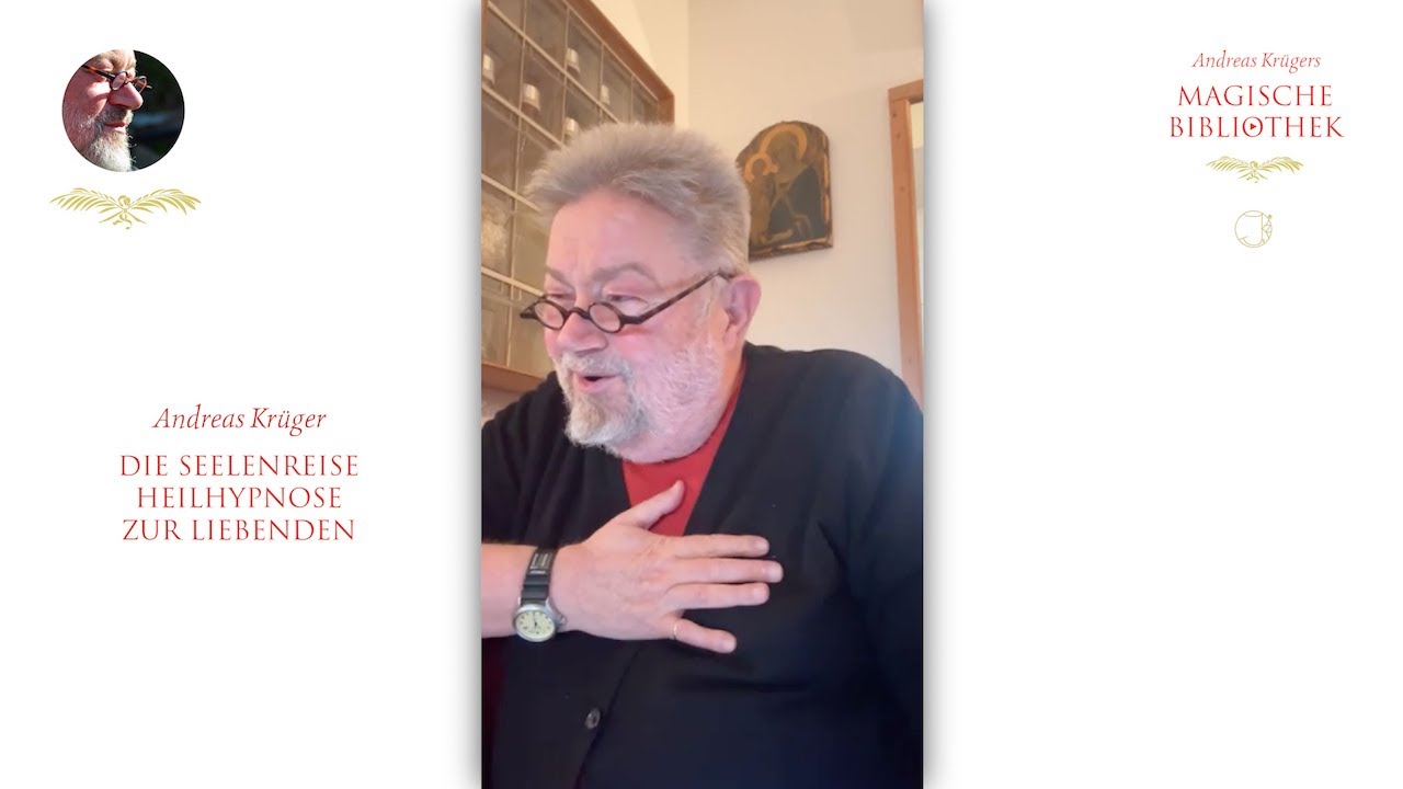 Andreas Krüger | Die Seelenreise / Heilhypnose zur Liebenden