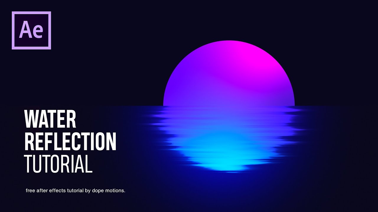 Анимация отражения в воде в After Effects — Учебное пособие по After Effects