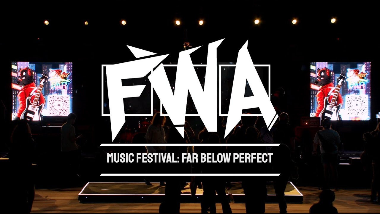 FWA 2025: Music Festival: Far Below Perfect