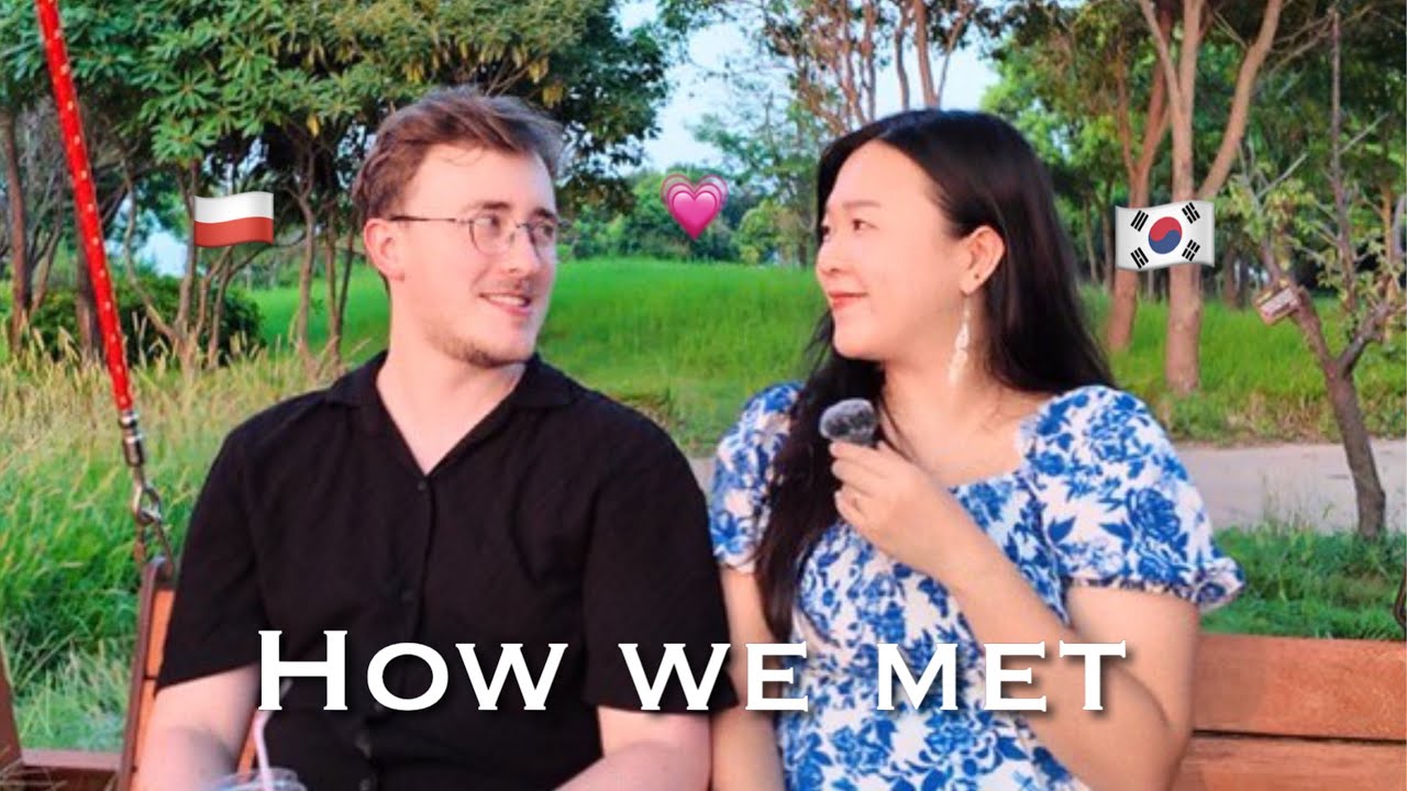 The story of how we met! Q&A