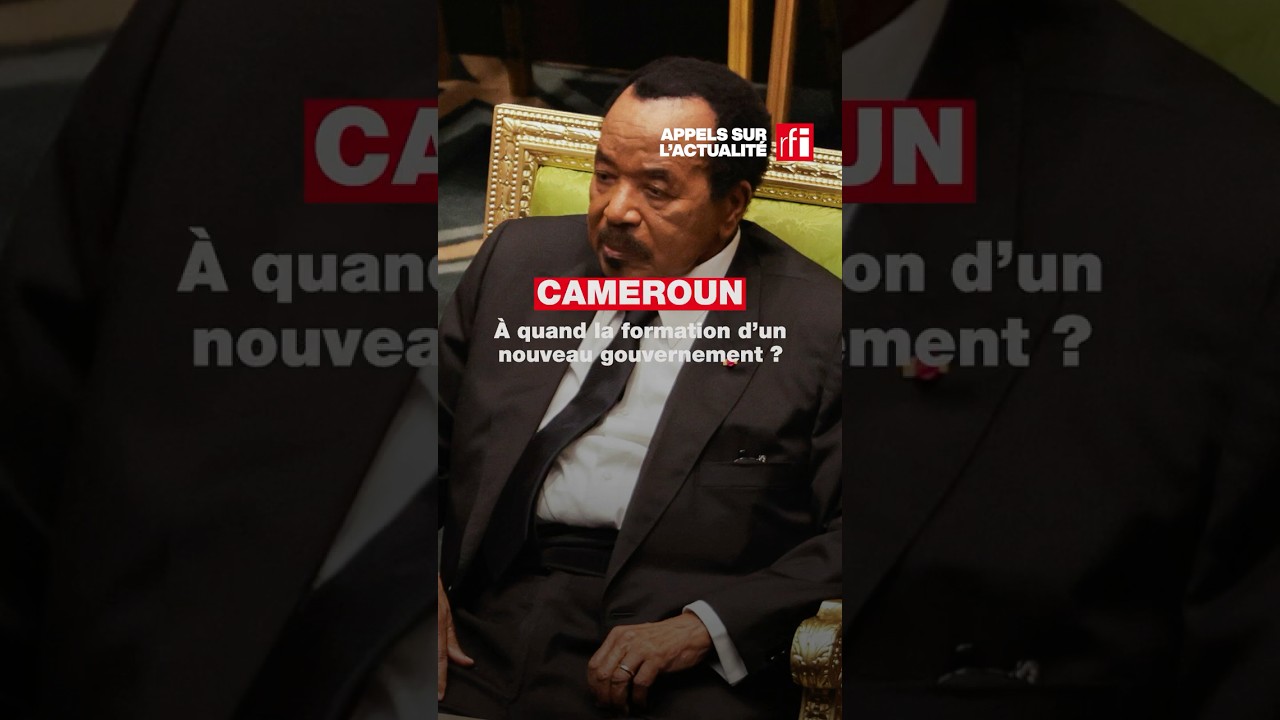 Cameroun : &agrave; quand le nouveau gouvernement ? &bull; RFI #cameroun #paulbiya #cameroon #biya #yaound&eacute;