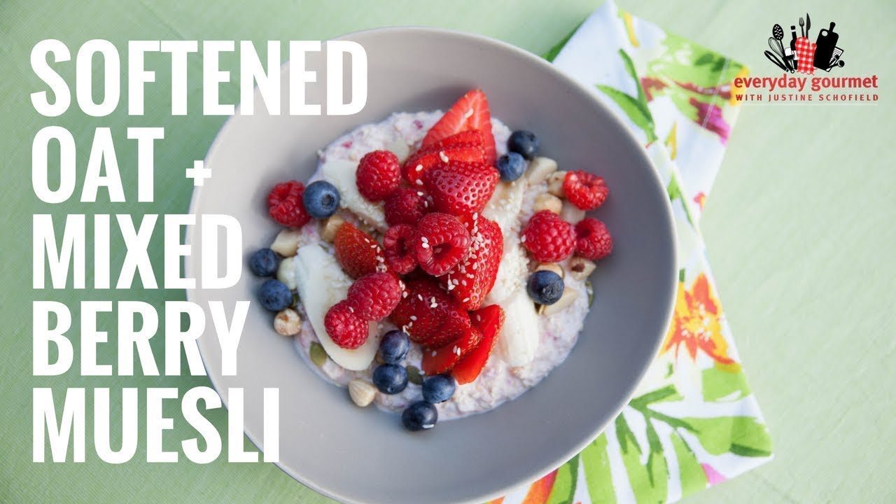 Softened Oat and Mixed Berry Muesli | Everyday Gourmet S6 E26