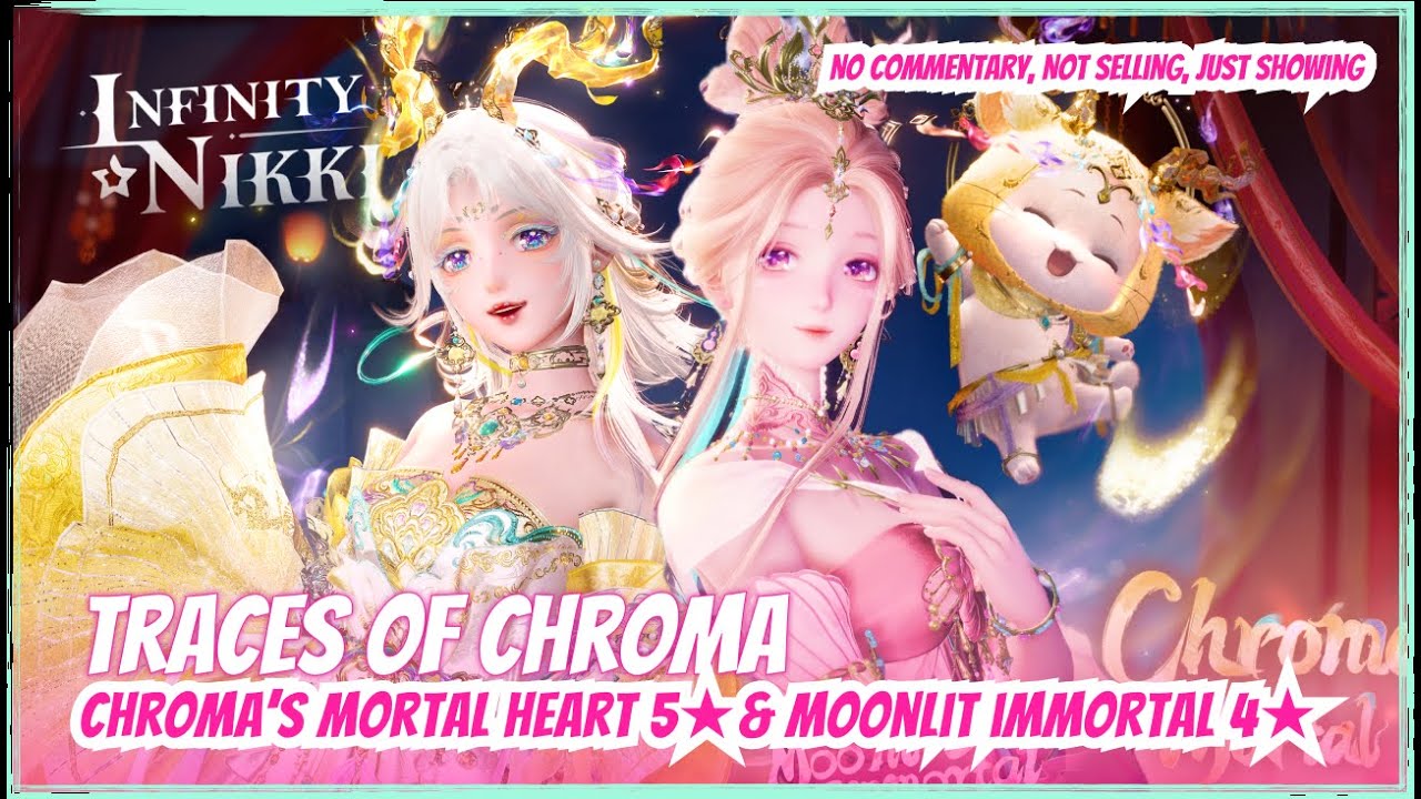 Showcase: Chroma’s Mortal Heart 5★ & Moonlit Immortal 4★ SEE IT in action first | Infinity Nikki 2.2