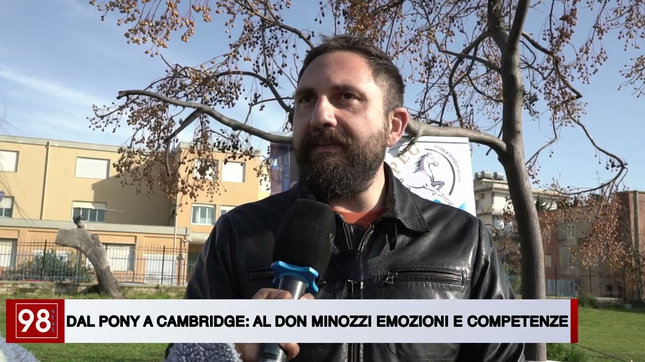 DAL PONY A CAMBRIDGE   AL DON MINOZZI EMOZIONI E COMPETENZE