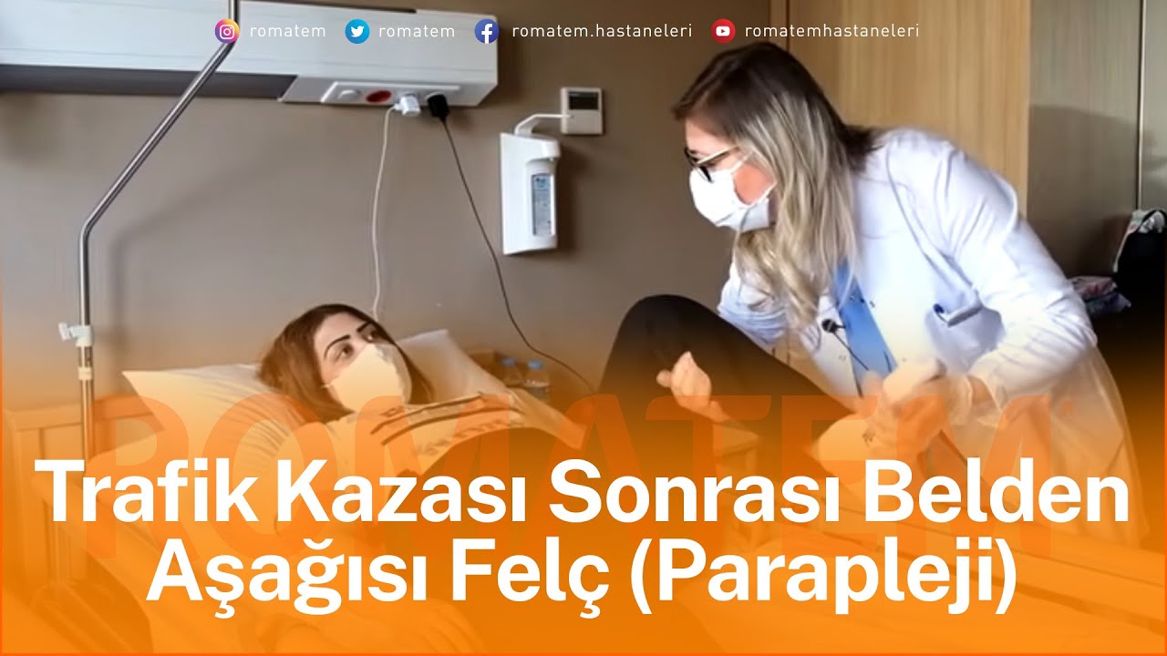 Snezna Hanım | Trafik Kazası Sonrası Belden Aşağısı Felç (Parapleji) | Hasta Hikayesi