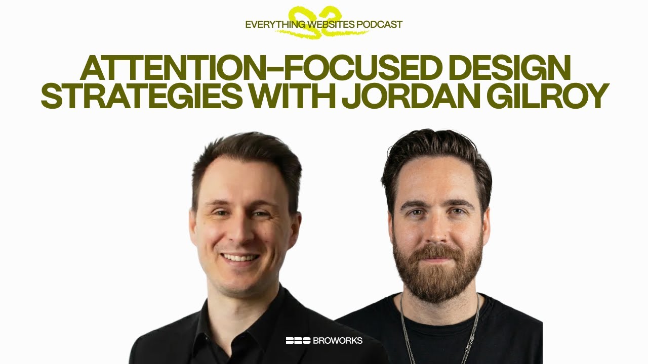 Attention-Focused Design Strategies with Jordan Gilroy
