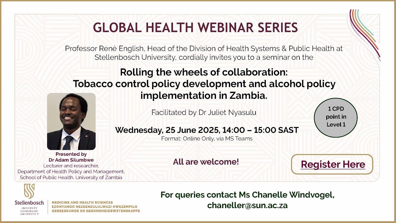 Collaboration: Zambian tobacco control policy development & alcohol policy implementation.