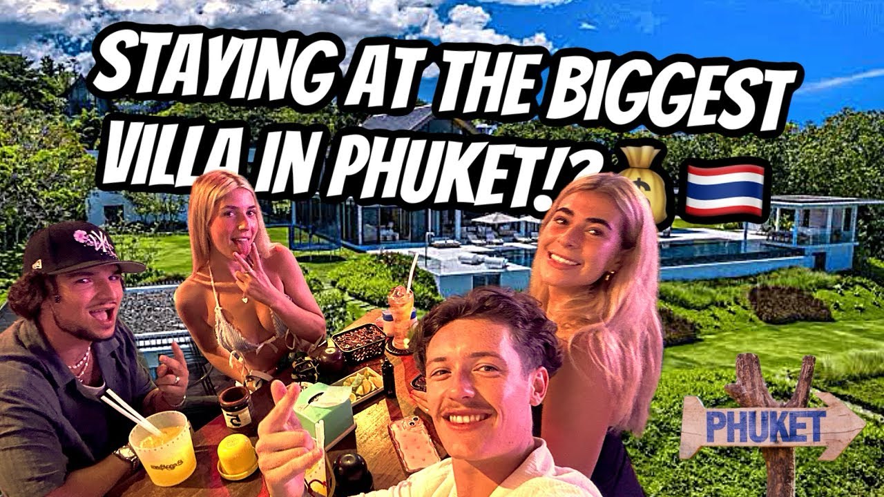 STAYING AT THE BIGGEST VILLA IN PHUKET!?💰🇹🇭 | ‘TRAVELLING THAILAND’ S2E14