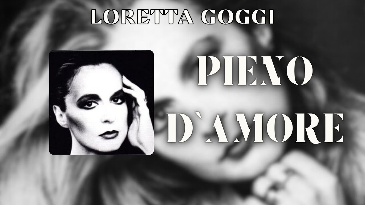 Loretta Goggi - Pieno d'amore (Official Lyric Video)