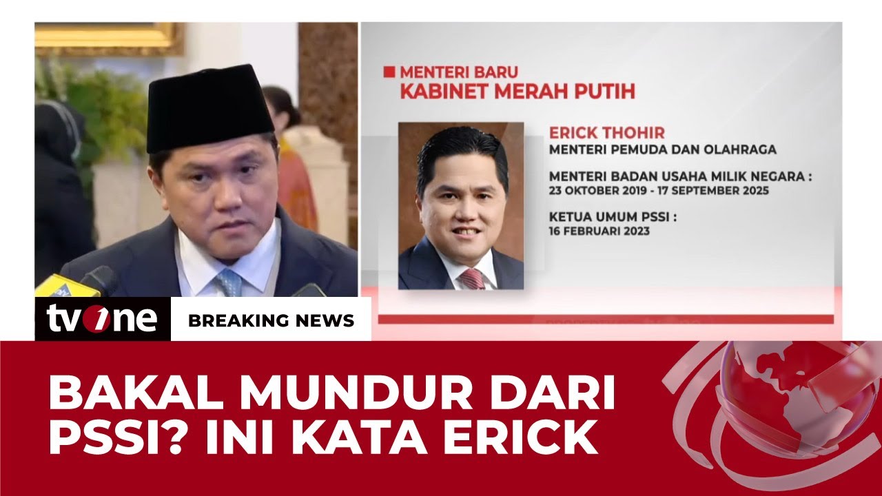 Dilantik Jadi Menpora, Bagaimana Nasib PSSI? Ini Jawaban Erick Thohir | Breaking News tvOne
