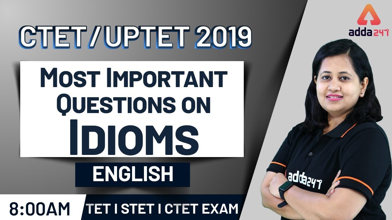 UPTET 2019 | Spoken English | Most Important Questions On Idioms